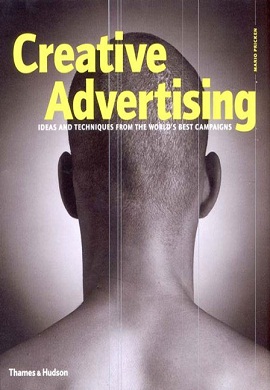 1-مبانی خلاقیت در تبلیغات: ایده ها و تکنیک هایی برگرفته از بهترین تبلیغات دنیا