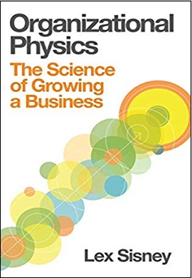 1-فیزیک سازمانی : علم رشد کسب‌و‌کار