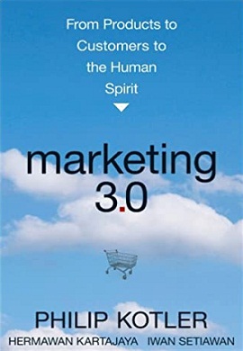 1-نسل سوم بازاریابی: از محصول به مشتری و به روح انسانی