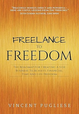 1-از شغل آزاد تا آزادی : راهی به سوی خلق یک کسب‌و‌کار جانبی و رسیدن به آزادی مالی، آزادی زمان و آزادی زندگی