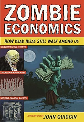 1-اقتصاد زامبی : چگونه ایده‌های مرده هنوز میان ما حضور دارند؟