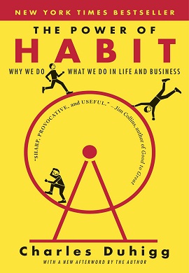 1-قدرت عادت : چرایی کارهایی که در زندگی و کسب‌و‌کار انجام می‌دهیم